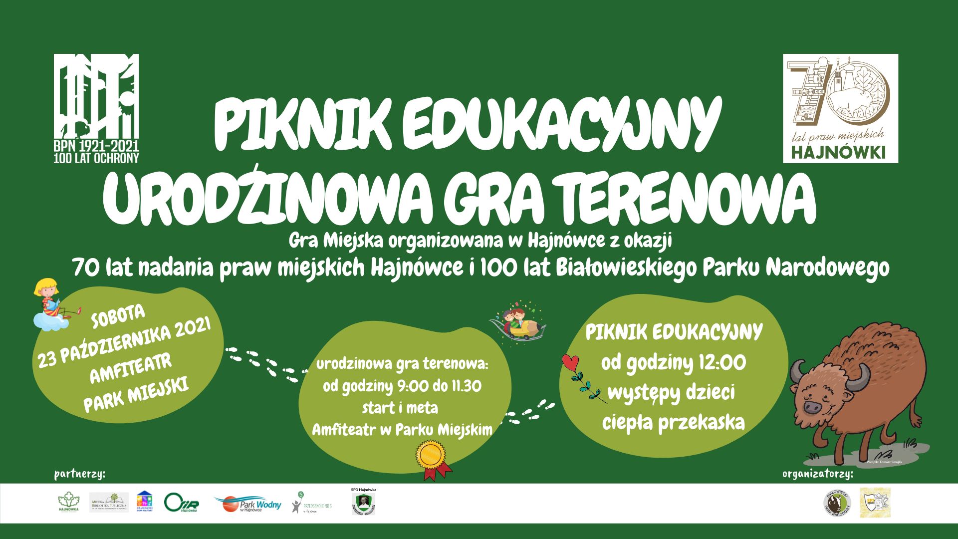 afisz wydarzenia; na zielonym tle biały napis (nazwa wydarzenia); w prawym i lewym górnym rogu logotypy miasta Hajnówka i Białowieskiego Parku Narodowego; u dołu w zielonych dymkach informacje o wydarzeniu tj. miejsce, termin, godzina