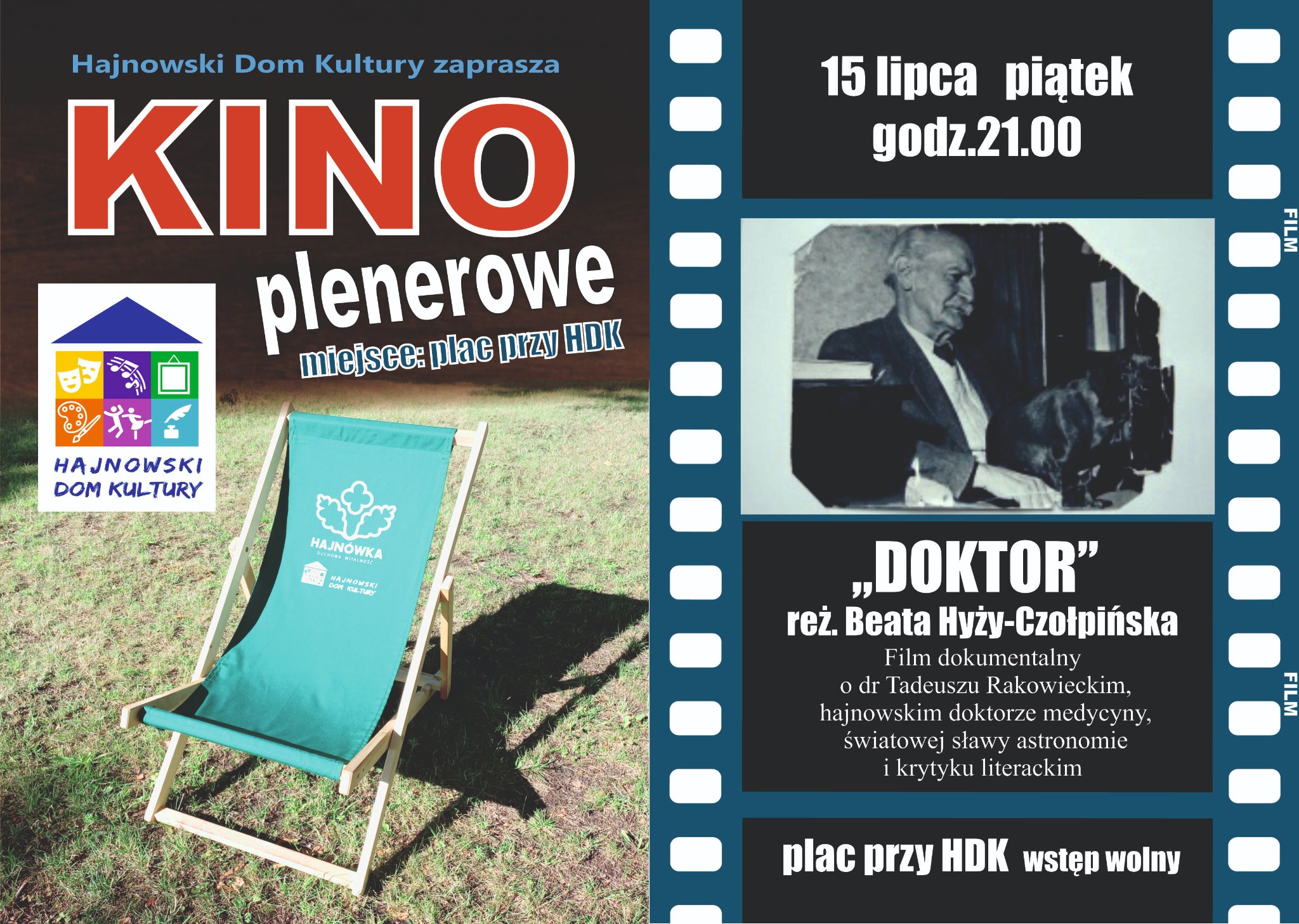 plakat; z lewej strony zdjęcie leżaka w nocnej scenerii i tytuł wydarzenia; z prawej strony w klatce filmowej czarno białe zdjęcie mężczyny pod nim tytuł filmu