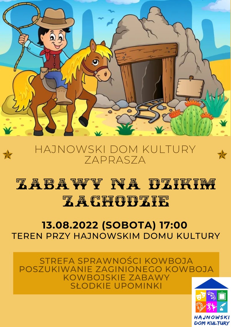 Plakat zapraszający na wydarzenie Na plakacie znajduje się grafika kowboja na koniu oraz logo organizaqtora wydarzenia i informacje