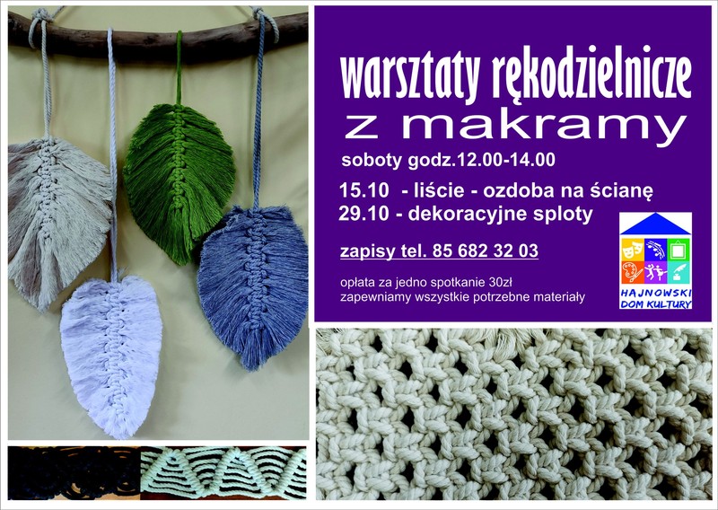 Plakat zapraszający na wydarzenie zdjecie splotów makramy oraz informacje o wydarzeniu i loga organizatorów