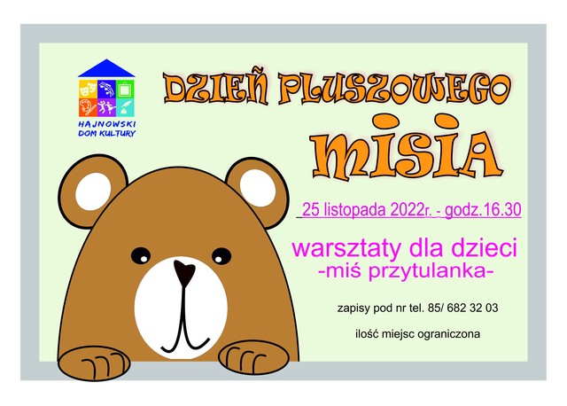 Plakat zapraszający na wydarzenie grafika misia , logo organizatora oraz inforamcje o warsztatach