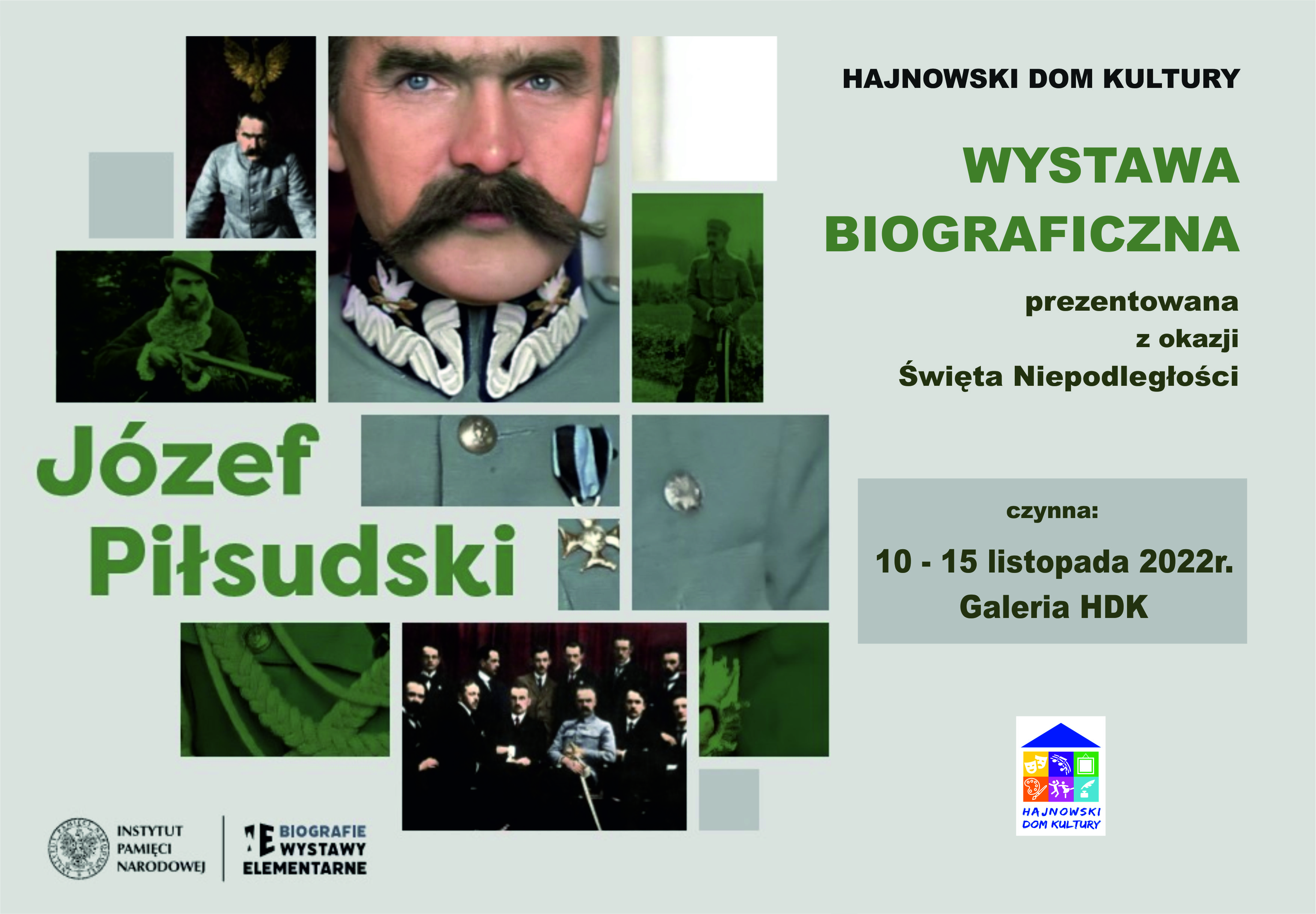 Plakat zapraszający na wydarzenie Zdjęcie Józefa Piłsudskiego, loga organizatorów oraz informacje o wydarzeniu