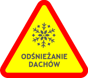 znak z grafiką śnieżynki i napisem Odśnieżanie Dach&oacute;w