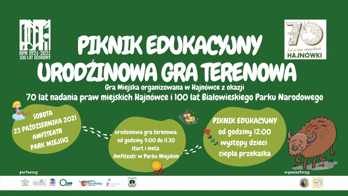 afisz wydarzenia; na zielonym tle biały napis (nazwa wydarzenia); w prawym i lewym górnym rogu logotypy miasta Hajnówka i Białowieskiego Parku Narodowego; u dołu w zielonych dymkach informacje o wydarzeniu tj. miejsce, termin, godzina