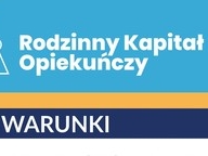 Niebieski baner z napisami Rodzinny Kapitał Opiekuńczy warunki