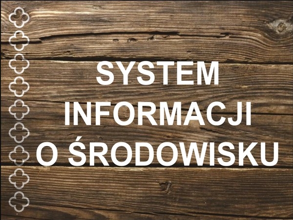 na tle desek znajduje się napis SYSTEM INFORMACJI O ŚRODOWISKU oraz motyw strategii marki