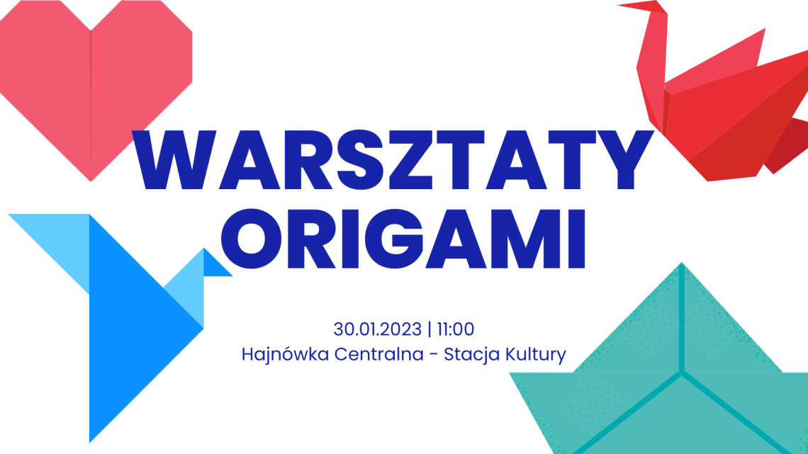 plakat wydarzenia na białym tle kolorowe figurki origami oraz informacje o nim