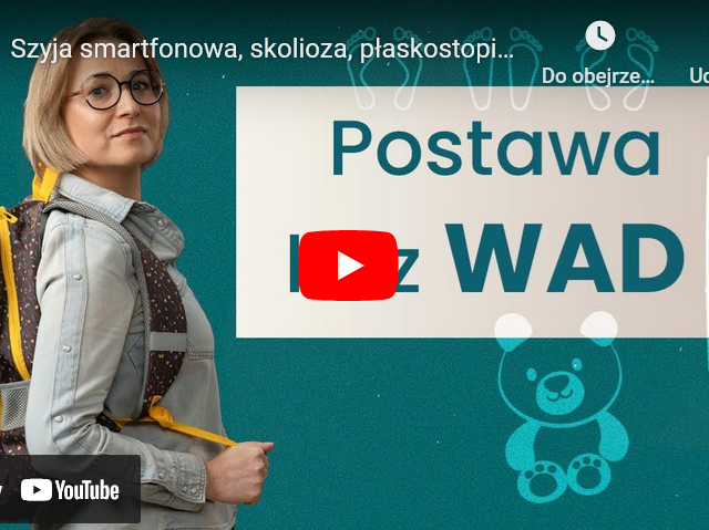 wyprostowana kobierta z tornistrem, z prawej strony napis: Postawa bez WAD