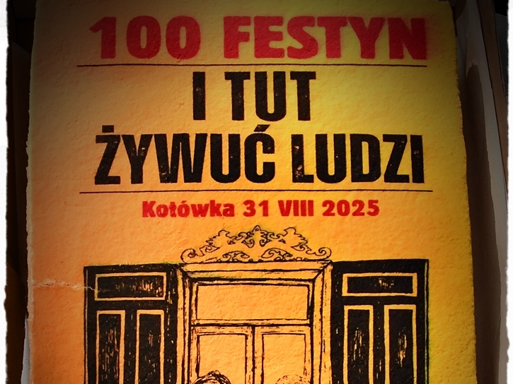 fragment tortu, aktórym widnieje napis: 100 FESTYN I TUT ŻYWUŹ LUDZI Kotówka 31 sierpnia 2025