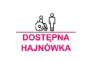 grafika dwie postacie - jedna na wózku inwalidzkim, druga stoi, pod spodem napis DOSTĘPNA HAJNÓWKA