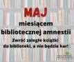 Plakat z hasłem biblioteki na maj oraz logo biblioteki